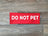 Do Not Pet