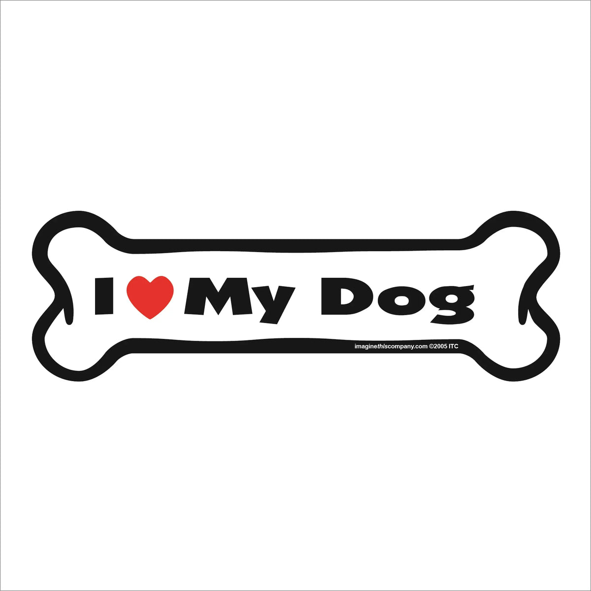 I Love My Dog - Bone Car Magnet