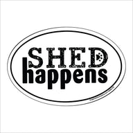 Shed Happens Oval Magnet
