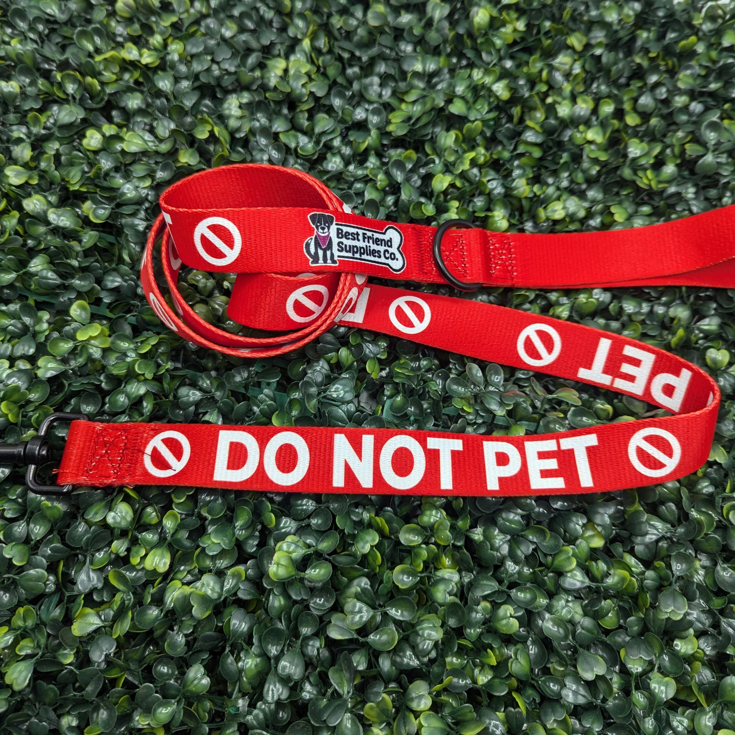 Do Not Pet Leash